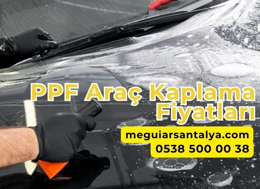 PPF Araç Kaplama Fiyatları